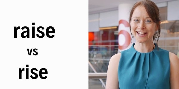 فاوت بین  RAISE، RISE، در زبان انگلیسی