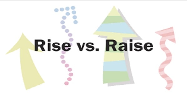 فاوت بین  RAISE، RISE، در زبان انگلیسی